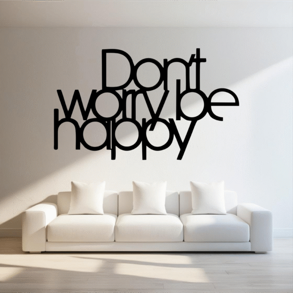 Frase Don't worry be happy